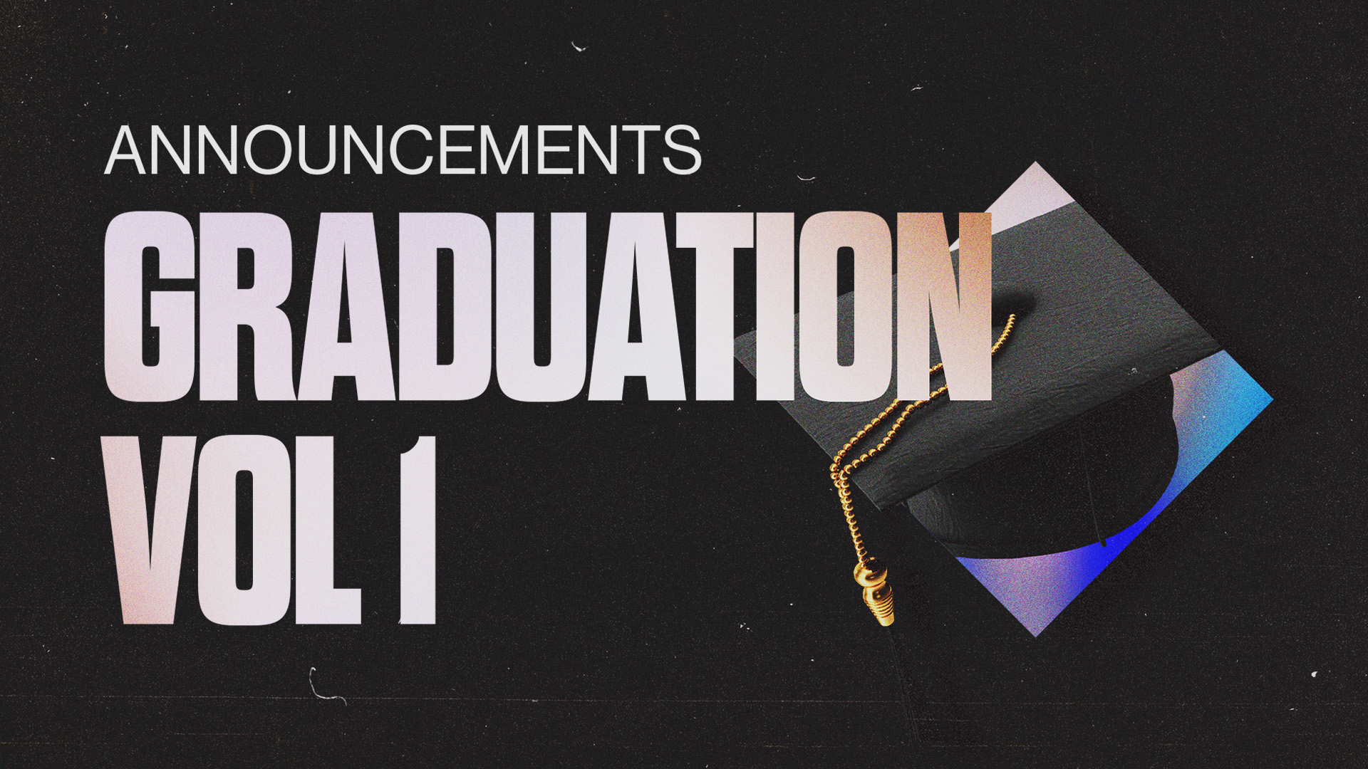 Graduation Vol Editable Church Announcements Graphics: Graduation